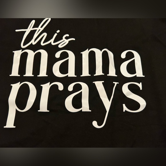Basic black Shirt This Mama Prays - Picture 4 of 6